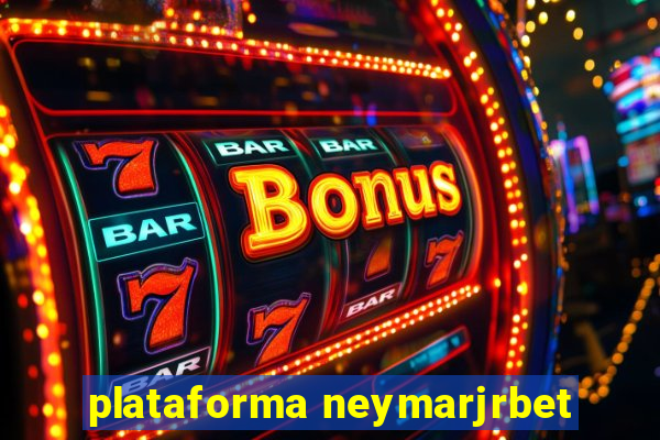 plataforma neymarjrbet